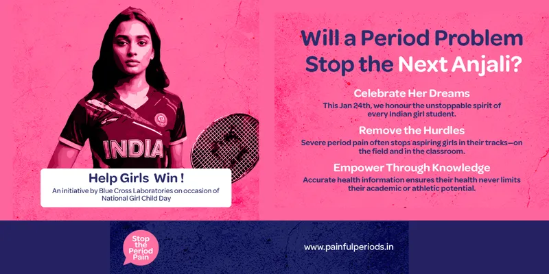 Blue Cross launches awareness drive to treat menstrual pain as a medical issue, not a lifestyle choice